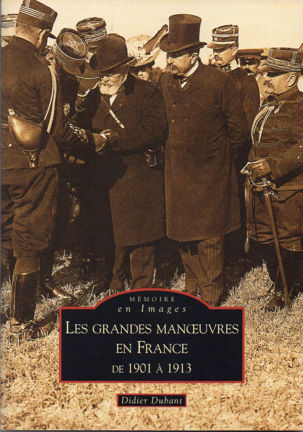 Les Grandes Manoeuvres en France de 1901 à 1913 couv